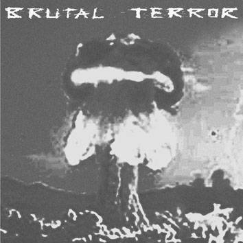 Brutal Terror : Brutal Terror